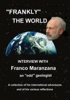 Frankly the world di Franco Maranzana edito da Youcanprint
