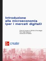 Introduzione alla microeconomia (per i mercati digitali) edito da McGraw-Hill Education