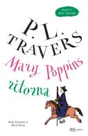 Mary Poppins ritorna di P. L. Travers edito da Rizzoli
