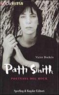 Patti Smith di Victor Bockris edito da Sperling & Kupfer