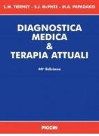 Diagnostica medica & terapia attuali di Lawrence M. Tierney, Stephen J. McPhee, Maxine A. Papadakis edito da Piccin-Nuova Libraria