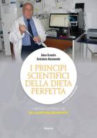 I principi scientifici della dieta perfetta di Alma Grandin, Salvatore Baiamonte edito da Gruppo Albatros Il Filo