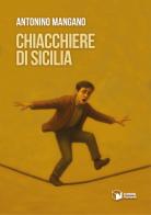 Chiacchiere di Sicilia di Antonino Mangano edito da Scatole Parlanti