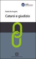 Catarsi e giudizio di Paolo De Angelis edito da Edizioni Scientifiche Italiane