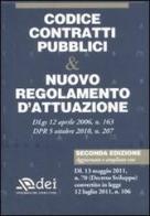 Codice contratti pubblici & nuovo regolamento d'attuazione edito da DEI