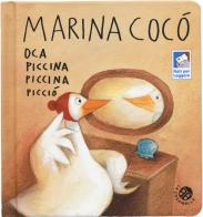 Marina Cocò oca piccina piccina picciò. Ediz. a colori di Antonella Abbatiello edito da La Coccinella