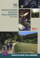 Museo di storia naturale della Maremma. Ediz. italiana e inglese di Andrea Semplici edito da C&P Adver Effigi