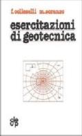 Esercitazioni di geotecnica di Francesco Colleselli, Maurizio Soranzo edito da CLEUP
