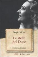 Le stelle del Duce di Sergio Vicini edito da Hobby & Work Publishing