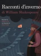 Racconti d'inverno di William Shakespeare di Idalberto Fei edito da La Nuova Frontiera Junior
