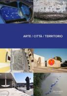Arte. Città. Territorio edito da Manfredi Edizioni