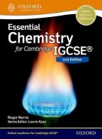 Essent chemistry IGCSE 2017. Student's book. Per le Scuole superiori. Con espansione online. Con CD-ROM edito da Oxford University Press