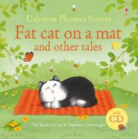 Fat cat on a mat and other tales. Ediz. illustrata. Con CD edito da Usborne