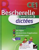 Bescherelle exercices & dictées CE1. Per la Scuola elementare edito da Hatier