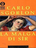 La malga di Sîr di Carlo Sgorlon edito da Mondadori