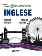 Inglese. Inglese-italiano, italiano-inglese. Ediz. bilingue edito da Giunti Editore