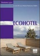 Ecohotel di Luca M. Fabris edito da Maggioli Editore