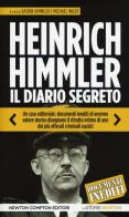 Il diario segreto attraverso le lettere alla moglie (1927-1945) di Heinrich L. Himmler edito da Newton Compton Editori
