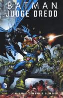 Batman Judge Dredd vol.2 di Alan Grant, John Wagner, Glenn Fabry edito da Lion
