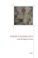 Poesie italiane 2019. Scelte da Filippo La Porta edito da Elliot