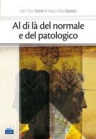 Al di là del normale e del patologico di G. Piero Turchi, Filippo Maria Sposini edito da Edises