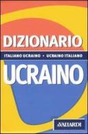 Dizionario ucraino. Italiano-ucraino, ucraino-italiano di Lorenzo Pompeo, Mariana Prokopovych edito da Vallardi A.