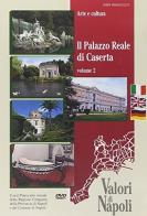 Il Palazzo Reale di Caserta. Ediz. italiana, inglese e tedesca. DVD vol.2 di Anna M. Romano edito da Pubblicomit