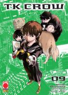 TK Crow vol.9 di Yusuke Kozaki, Hiroki Miyashita edito da Panini Comics