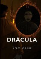 Dracula. Ediz. spagnola di Bram Stoker edito da StreetLib