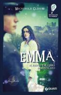 Emma, il fauno e il libro dimenticato di Mechthild Gläser edito da Giunti Editore