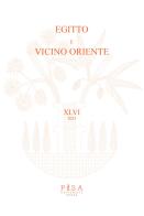 Egitto e vicino Oriente (2023) vol.46 edito da Pisa University Press