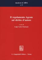 Il regolamento Agcom sul diritto d'autore edito da Giappichelli