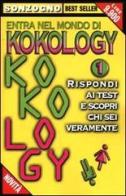 Entra nel mondo di kokology vol.1 edito da Sonzogno