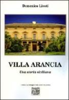Villa Arancia. Una storia siciliana di Domenico Livoti edito da Montedit