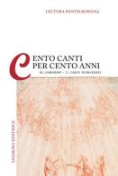 Lectura Dantis Romana. Cento canti per cento anni vol.3.2 edito da Salerno Editrice