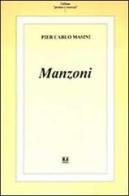 Manzoni di P. Carlo Masini edito da BFS Edizioni