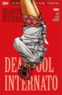 Internato. Deadpool vol.7 di Daniel Way, Carlo Barberi, Bong Dazo edito da Panini Comics