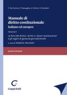 Manuale di diritto costituzionale italiano ed europeo vol.2 di Francesco Dal Canto, Paolo Passaglia, Andrea Pertici edito da Giappichelli
