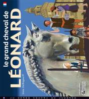 Le grand cheval de Léonard di Irene Stellingwerff edito da Comosavona