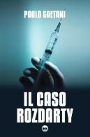 Il caso Rozdarty di Paolo Gaetani edito da Ink Edizioni