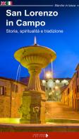 San Lorenzo in Campo. Ediz. italiana e inglese di Francesca Ceresani edito da Ciabochi Claudio