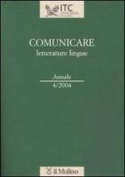Comunicare letterature lingue (2004) edito da Il Mulino
