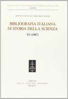 Bibliografia italiana di storia della scienza vol.6 edito da Olschki
