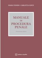 Manuale di procedura penale di Paolo Tonini, Carlotta Conti edito da Giuffrè
