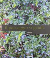 Velia: paesaggio vegetale edito da Mondadori Electa