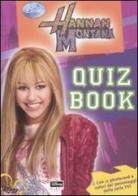 Hannah Montana. Quiz book edito da Walt Disney Company Italia