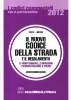 Codice della strada e regolamento edito da CELT Casa Editrice La Tribuna