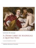 Il primo libro de madrigali a quattro voci di Giovanni De Macque edito da LIM