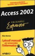 Access 2002 di Alison Barrows edito da Apogeo