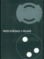 Takis Acireale-Milano edito da Grafiche Aurora